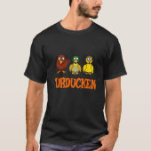 Turducken-Shirt für Erntedank oder Weihnachten T-Shirt (Vorderseite)