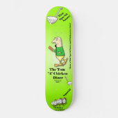 Turdy Boy-The Tom"A"Chicken Diner(V2) - Skateboard (Vorderseite)