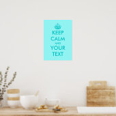 Turguoise Behalte ruhige Plakate | Anpassbarer Tex (Küche)