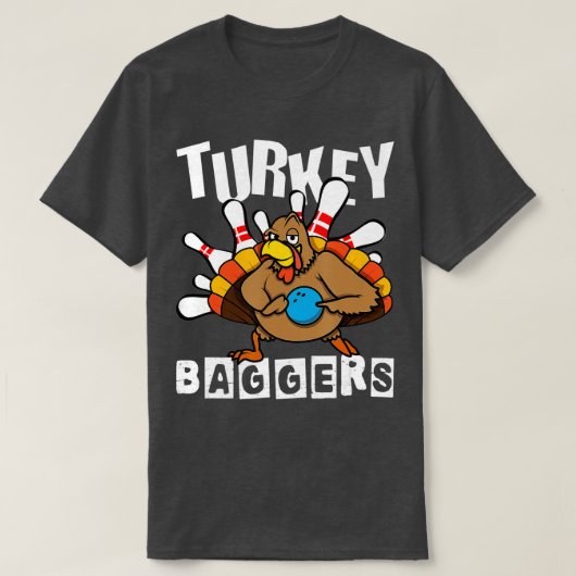 Türkei Baggers Bowling Lover Funny Happy Thanksgiv T-Shirt (Design vorne)