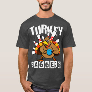 Türkei Baggers Bowling Lover Funny Happy Thanksgiv T-Shirt