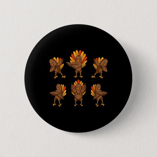 Türkei Dabbing Dancing Erntedank Day Spaß Fall A Button (Vorderseite)