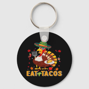 Türkei Eat Tacos Funny Mexikanischer Erntedank Schlüsselanhänger