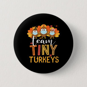 Türkei Erntedank Team Tiny Turkeys Nurfall N Button