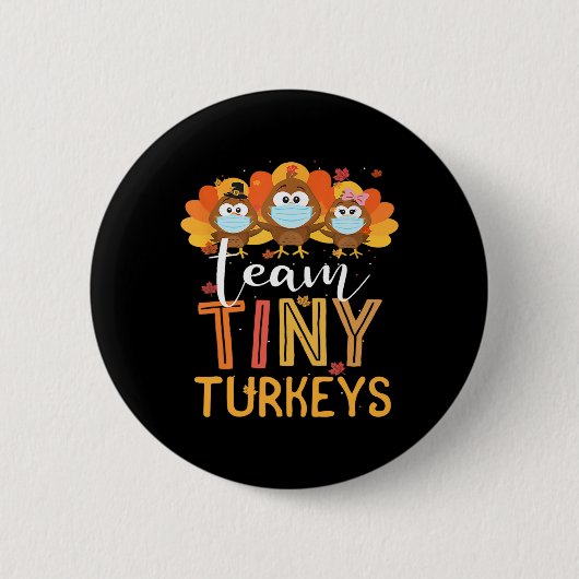 Türkei Erntedank Team Tiny Turkeys Nurfall N Button (Vorderseite)