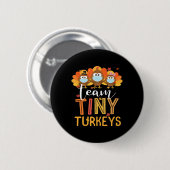 Türkei Erntedank Team Tiny Turkeys Nurfall N Button (Vorne & Hinten)