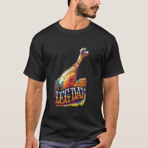 Türkei Es ist Leg Day Workout Funny Erntedank T S T-Shirt