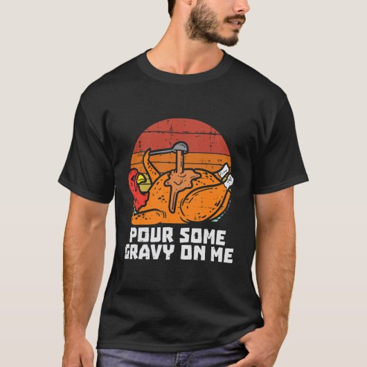 Türkei Gießen einige Gravy Me Funny Erntedank Männ T-Shirt (Vorderseite)