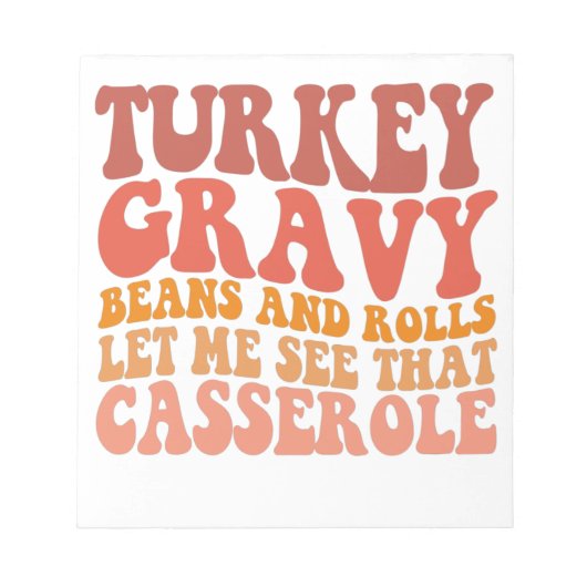 Türkei Gravy Beans and Rolls Funny Erntedank Notizblock (Vorderseite)