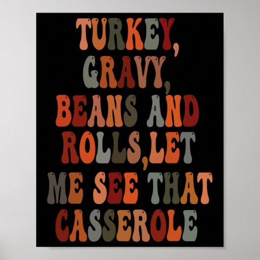 Türkei Gravy Bohnen und Rollen Ließ mir sehen, das Poster (Vorne)