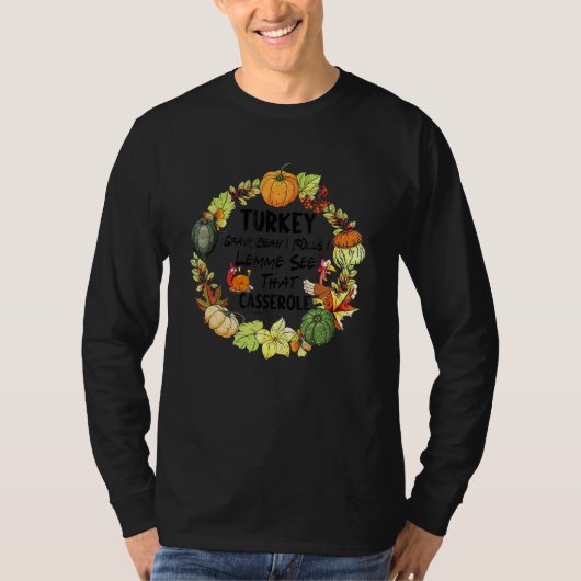 Türkei Gravy Bohnen und Rollen Ließ mir sehen, das T-Shirt (Vorderseite)