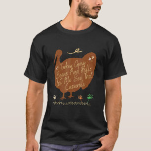 Türkei Gravy Bohnen und Rollen Ließ mir sehen, das T-Shirt