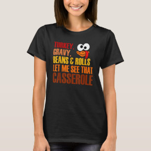 Türkei Gravy Bohnen und Rollen Ließ mir sehen, das T-Shirt