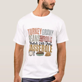Türkei Gravy Bohnen und Rolls Gelassen sehen T-Shirt