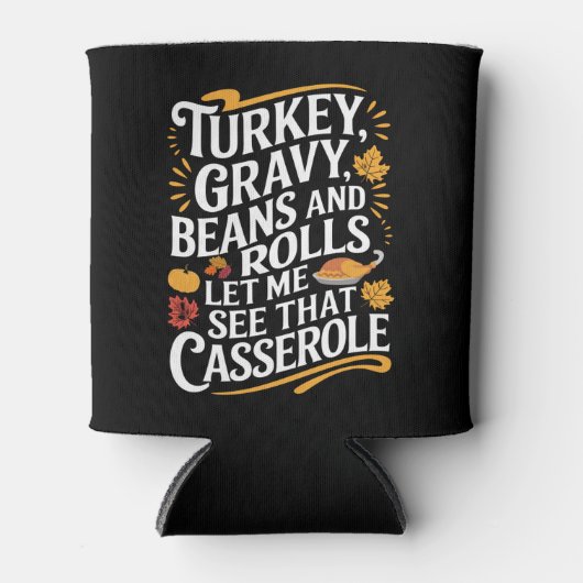 Türkei Gravy Bohnen und Rolls Lass mir sehen Casse Dosenkühler (Vorderseite)