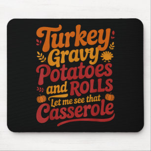 Türkei Gravy Kartoffeln und Rollen Lass mir sehen, Mousepad
