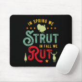 Türkei Hunter für Im Frühling wir Strut im Herbst  Mousepad (Mit Mouse)