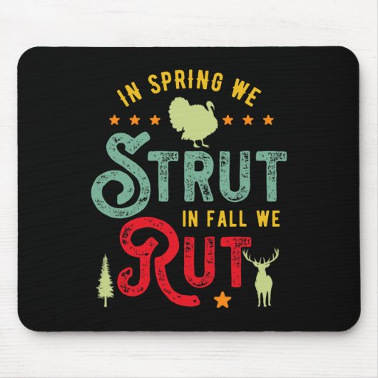 Türkei Hunter für Im Frühling wir Strut im Herbst  Mousepad (Vorne)