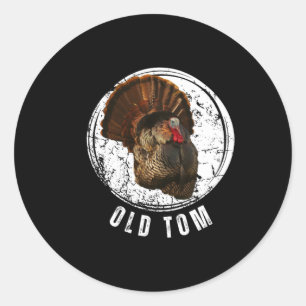 Türkei Jagd Shirt Alt Tom Gobbler Türkei Huntin Runder Aufkleber