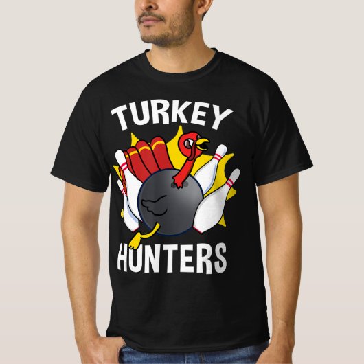 Türkei Jäger Bowling Fun Bowling Geschenk T-Shirt (Vorderseite)