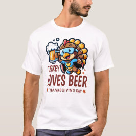Türkei Lieben Bier Erntedank Drink T-Shirt
