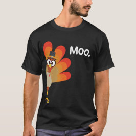 Türkei Moo Funny Turkey Day Erntedank T-Shirt