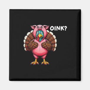Türkei Oink Erntedank Funny Pig Kostüm Magnet