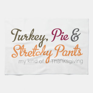 Türkei, Pie und Stretchy Pants Geschirrtuch