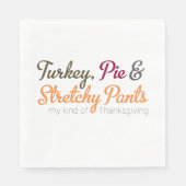 Türkei, Pie und Stretchy Pants Serviette (Vorderseite)