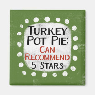 Türkei Pot Pie Review 5 Stars Kühlschrank Magnet