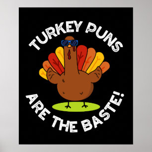Türkei Puns sind die Baste Funny Food Puff Dark BG Poster