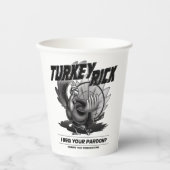 Türkei Rick: "Ich bitte um Verzeihung?" Pappbecher (Vorderseite)