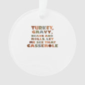 Türkei Rolls Casserole, Erntedank Retro Funny F Ornament (Vorderseite)