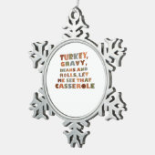 Türkei Rolls Casserole, Erntedank Retro Funny F Schneeflocken Zinn-Ornament (Rechts)