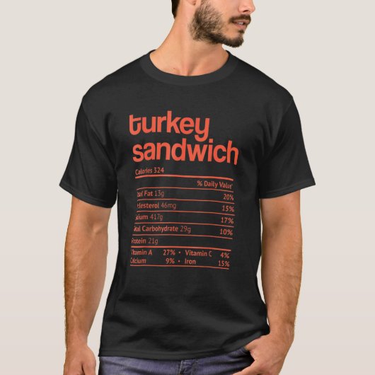 Türkei Sandwich Nutrition Fakten Erntedank Chri T-Shirt (Vorderseite)