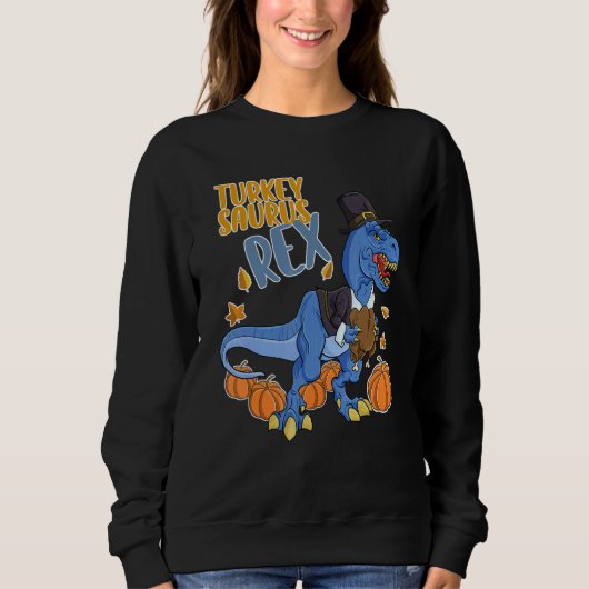 Türkei Saurus Rex I Trex Pilgrim Hat I Dinosaur Th Sweatshirt (Vorderseite)