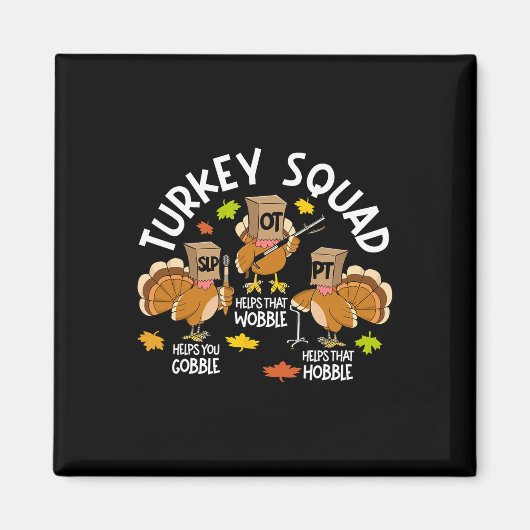Türkei Squad Slp Ot PT Therapieteam Fall Thanksgiv Magnet (Vorne)