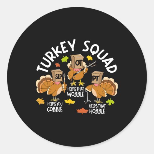 Türkei Squad Slp Ot PT Therapieteam Fall Thanksgiv Runder Aufkleber (Vorderseite)
