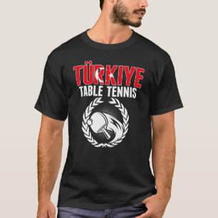 Türkei Tischtennis Türkei Ping Pong Team Unterst T-Shirt