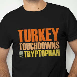 Türkei, Touchdowns und Tryptophan Fun Erntedank T-Shirt