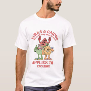 Türken und Caicos: kein Schlaf im Urlaub T-Shirt