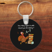 Turkey 67 How Many Nights A Week Should You Be Rea Schlüsselanhänger (Vorderseite)