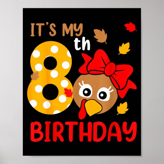 Turkey 8th Birthday Autumn Thanksgiving Party Boy Poster (Vorne)