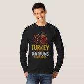 Turkey And Tantrums Toddler Life  Thanksgiving Day T-Shirt (Vorne ganz)