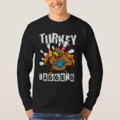 Turkey Baggers Bowling  Happy Thanksgiving Day T-Shirt (Vorderseite)