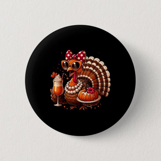 Turkey Drinking Coffee Bow Thanksgiving Womens Tur Button (Vorderseite)