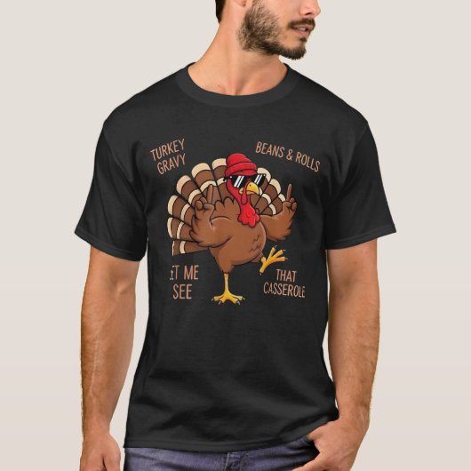 Turkey Gravy Beans and Rolls Casserole Funny Thank T-Shirt (Vorderseite)