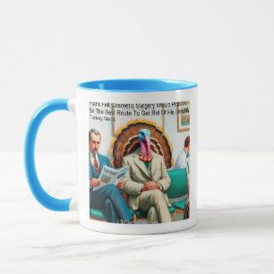Turkey Kosmetische Operation von Rick London Funny Tasse