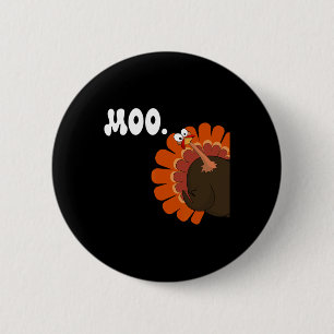 Turkey Moo Funny Erntedank Türkei Fake Kuh Moo Button