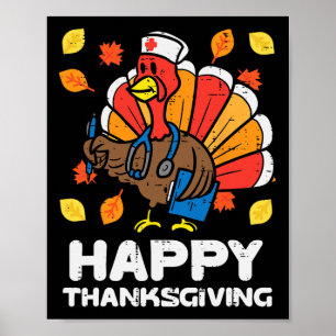 Turkey Nurse Happy Thanksgiving Scrub ICU ER RN Poster